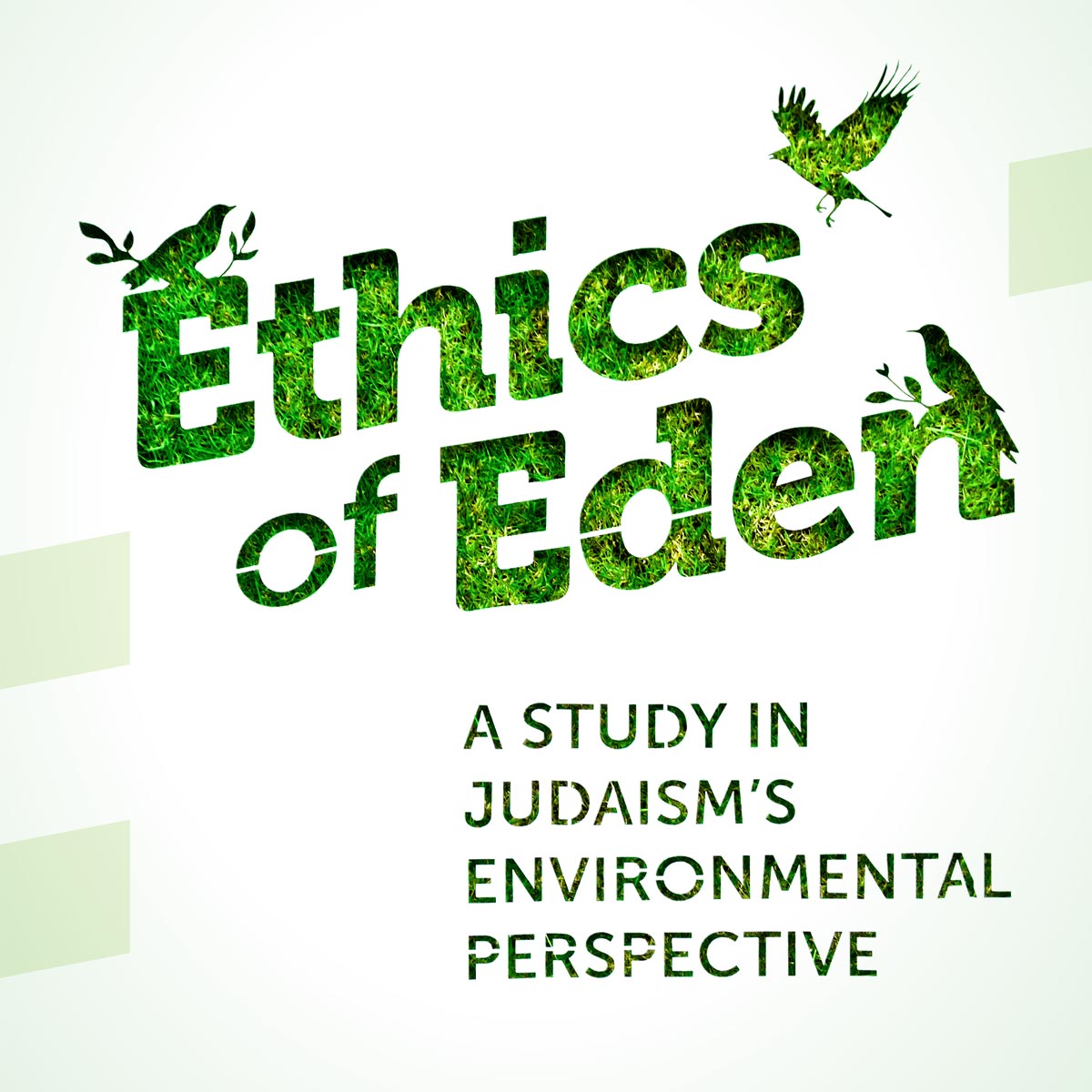 Ethics of Eden