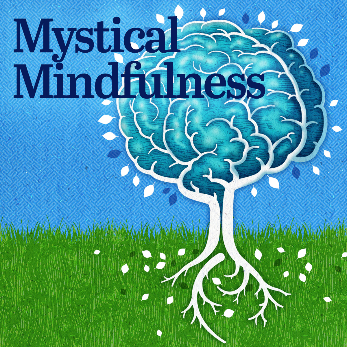 Mystical Mindfulness