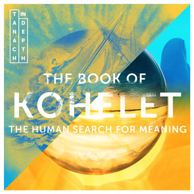 Kohelet in Depth